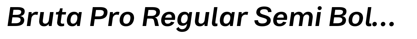 Bruta Pro Regular Semi Bold Italic